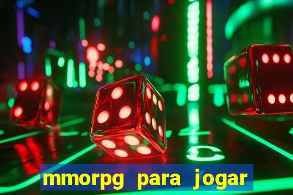 mmorpg para jogar com amigos